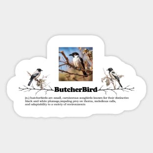 ButcherBird Features Sticker